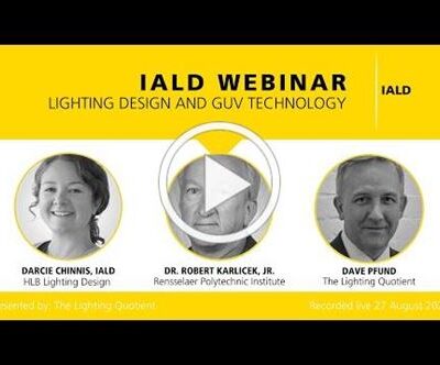 Archived IALD Webinar: Lighting Design and GUV Technology