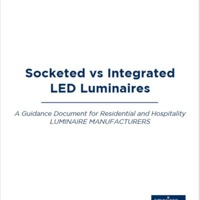 ALA Publishes Whitepaper on Socketed Vs Integrated Luminaires