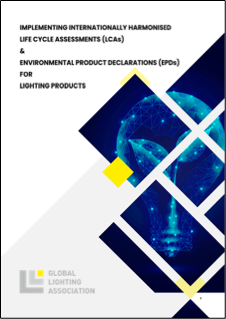 GLA White Paper On Harmonizing LCAs & EPDs For Lighting