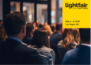 LightFair 2025 Call For Speaker Deadline Is 10/11/24